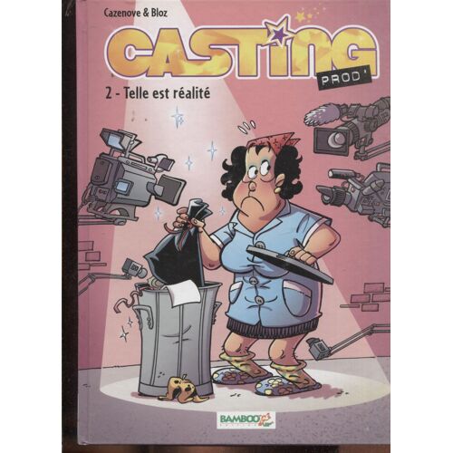 Casting - 2 - Telle Est Réalité - Cazenove Et Bloz - Bomboo - 2006
