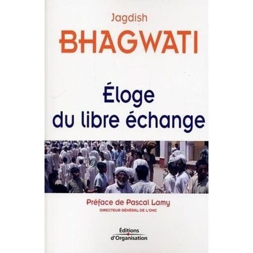 Eloge Du Libre Échange