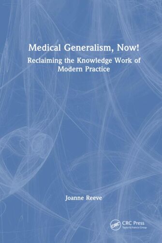 Medical Generalism, Now!