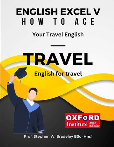 English Excel V: How To Ace Your Travel English