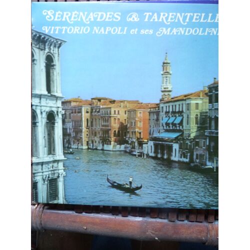 Vittorio Napoli Et Ses Mandolines / Serenades Et Tarentelles
