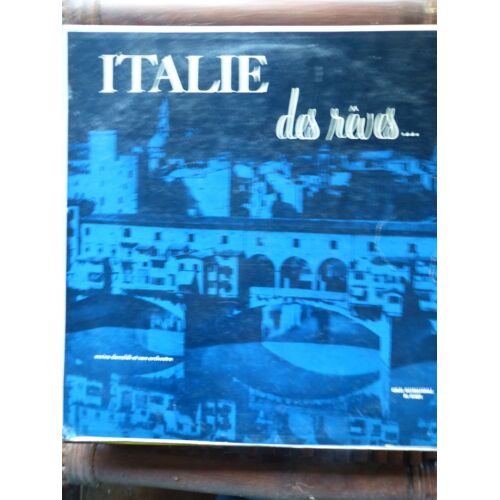 Italie Des Reves / Enrico Donaldi Et Son Orchestre