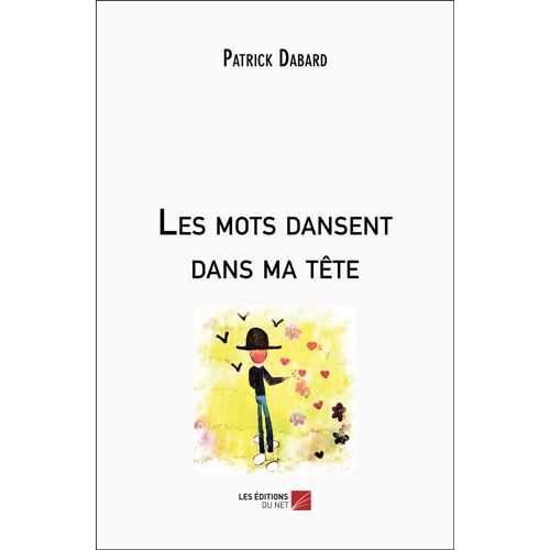 Les Mots Dansent Dans Ma Tête