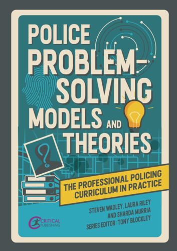 Police Problem Solving Models And Theories