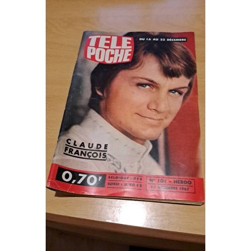 Tele Poche No 101 Du 13 Décembre 1967 : Claude François