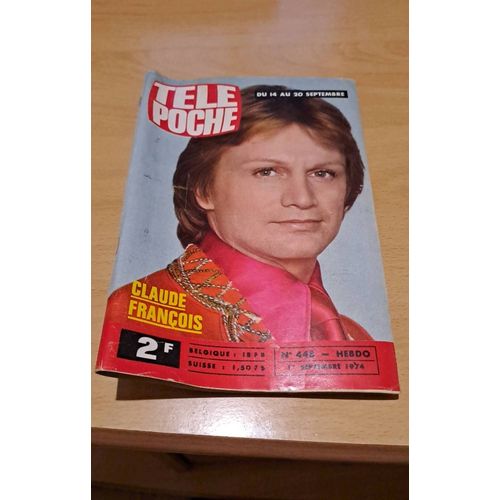 Tele Poche No448 Du 11 Septembre 1974: Claude François