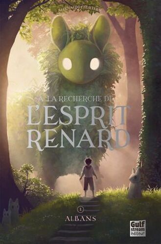 À La Recherche De L'esprit Renard - Tome 1 Albans