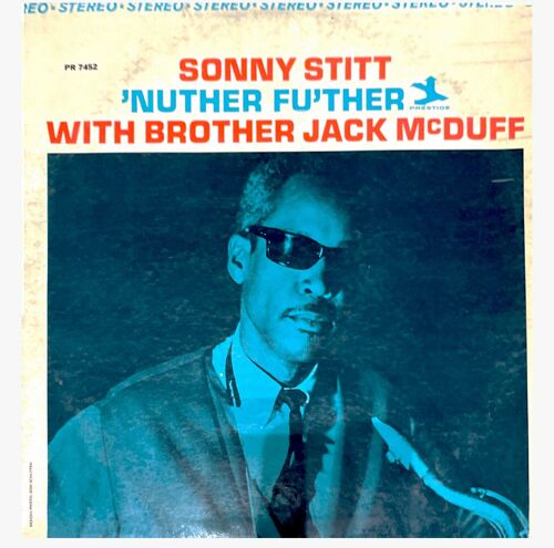 Sonny Stitt With Brother Jack Mcduff – 'nuther Fu'ther