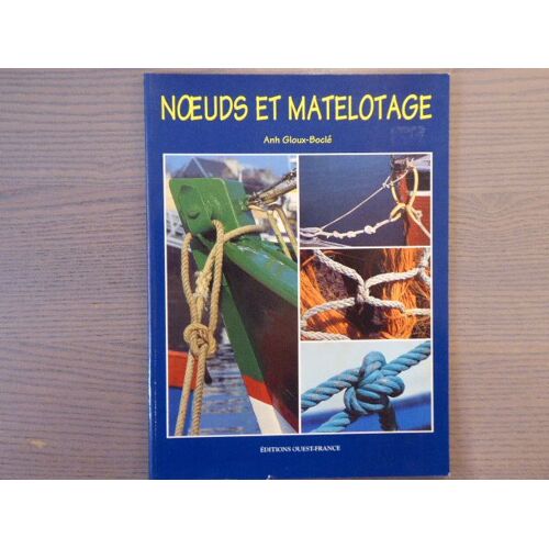 Noeuds Et Matelotage.