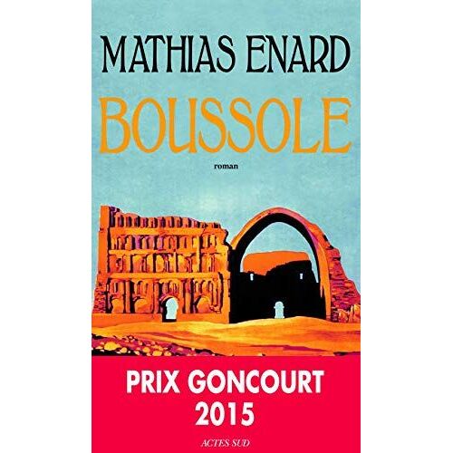 Boussole - Prix Goncourt 2015