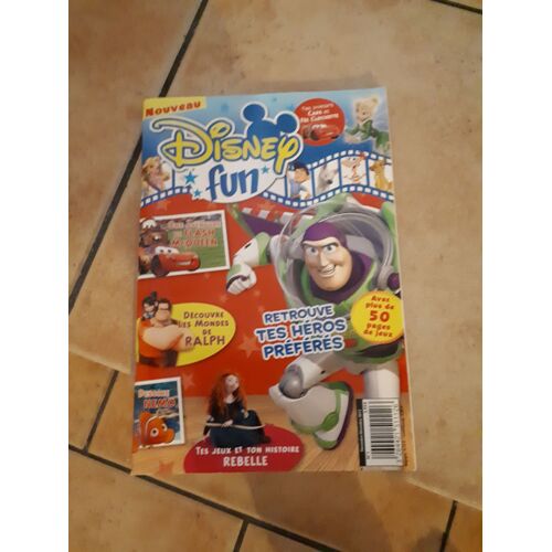 Disney Fun Numéro 1, Retrouve Tes Héros Préférés, Rebelle, Nemo, Flash Macqueen, Les Mondes De Ralph, Et Postes Cars Et Fée Clochette