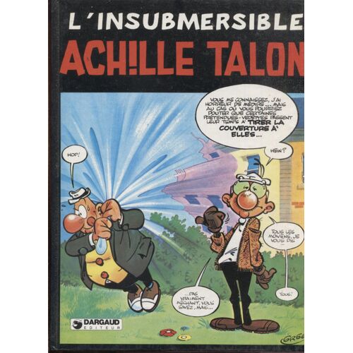 L'insubmersible Achille Talon - Greg - Dargaud Editeur - 1981
