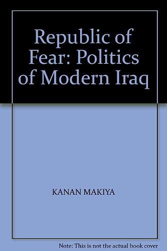 Republic Of Fear: Politics Of Modern Iraq