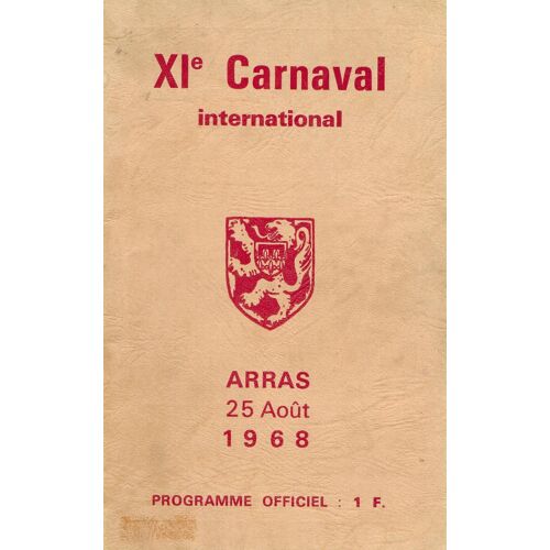 Programme Du Xie Carnaval International D'arras 25 Août 1968