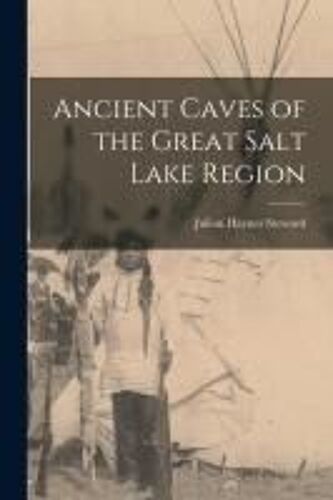 Ancient Caves Of The Great Salt Lake Region