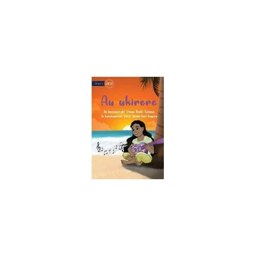 My Ukulele - Au Ukirere (Te Kiribati)