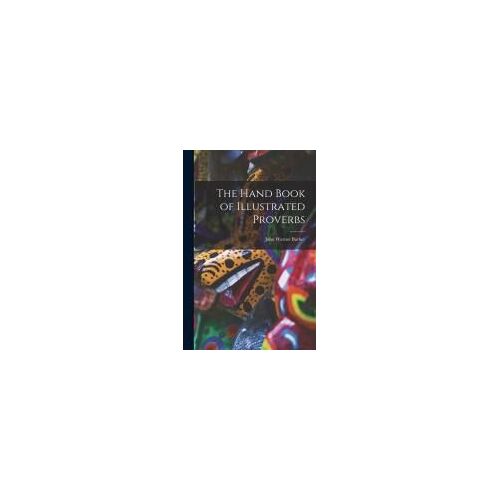 The Hand Book Of Illustrated Proverbs