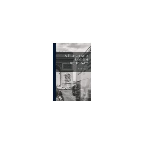 A French And English Dictionary