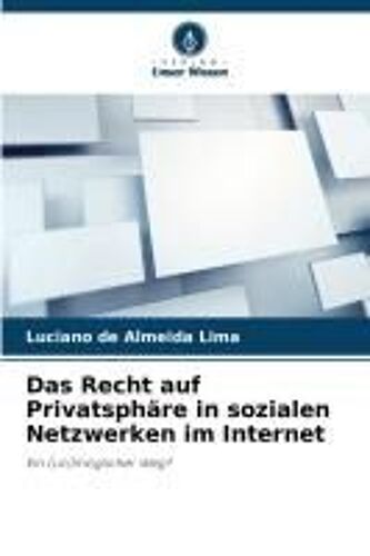 Das Recht Auf Privatsphäre In Sozialen Netzwerken Im Internet