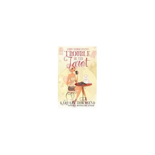 Trouble In The Tarot