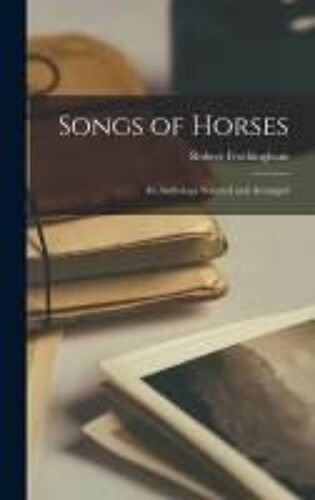 Songs Of Horses