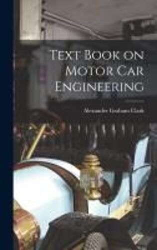 Text Book On Motor Car Engineering