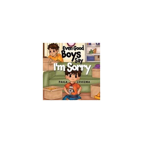 Even Good Boys Say I'm Sorry