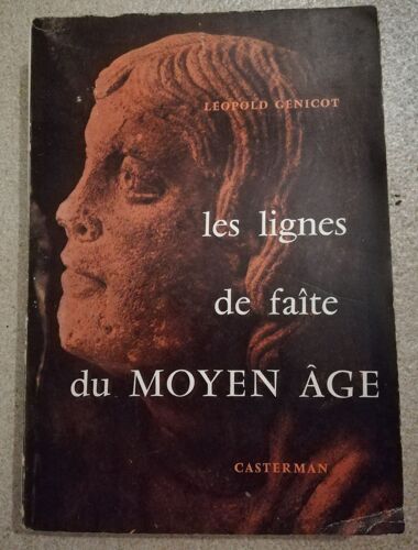 Les Lignes De Faîte Du Moyen Âge - Genicot Léopold