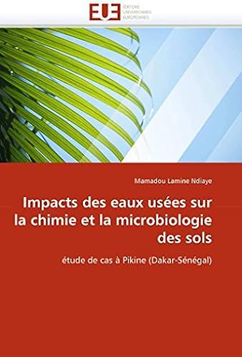 Impacts Des Eaux Usées Sur La Chimie Et La Microbiologie Des Sols