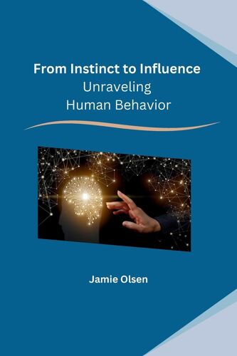 From Instinct To Influence