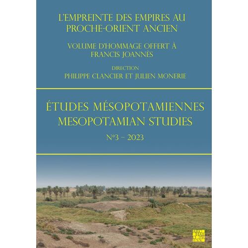 Etudes Mesopotamiennes - Mesopotamian Studies N3 - 2023