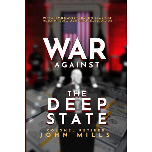 War Against The Deep State