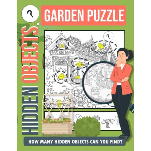 Garden Puzzles Hidden Objects: Hidden Objects Puzzle Books For Adults And Kids, Seek And Find Books, Activity Book For Adults, Teens