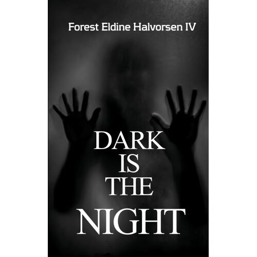 Far Beyond Fear: Dark Is The Night