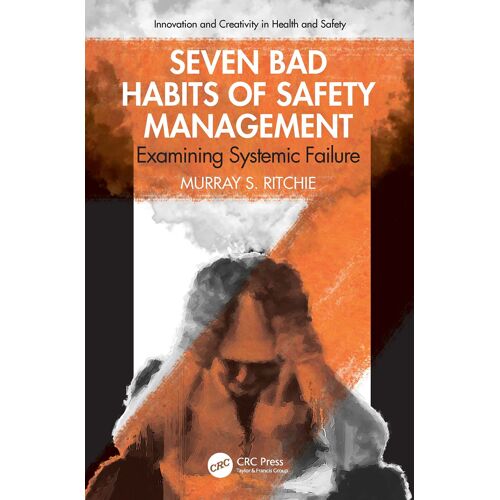 Seven Bad Habits Of Safety Management