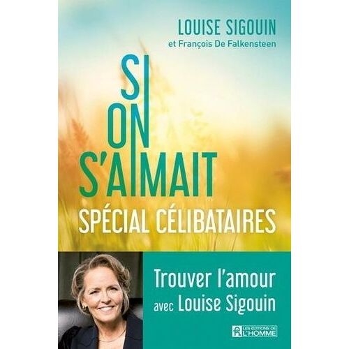 Si On S'aimait - Spécial Célibataires