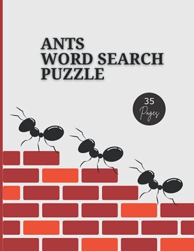 Ants Word Search Puzzle - 35 Pages: 28 Puzzles With Solutions, Easy Puzzle For Kids And Adults