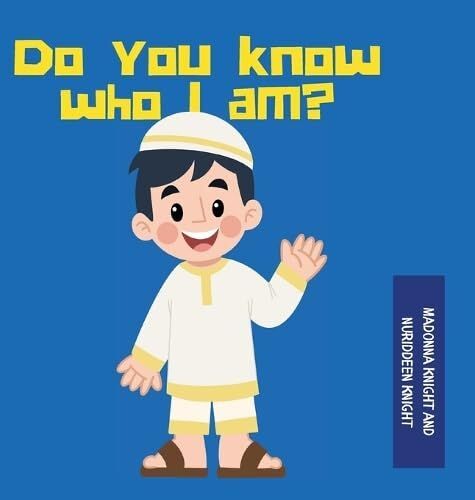 Do You Know Who I Am?