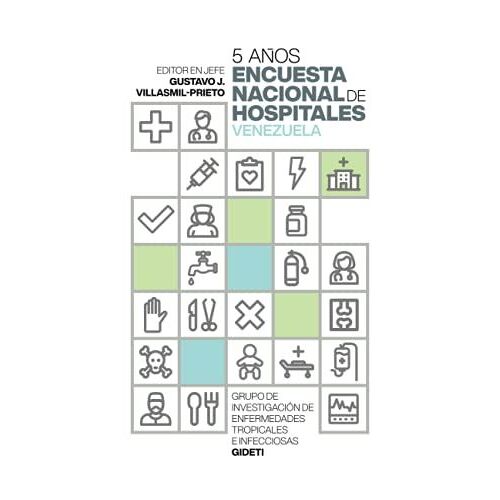 5 Años Encuesta Nacional De Hospitales. Venezuela