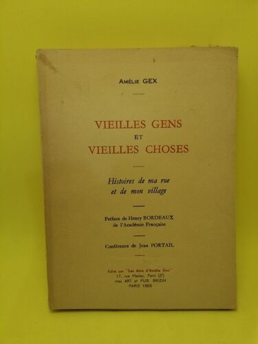 Vieilles Gens Et Vieilles Choses - Histoires De Ma Rue Et De Mon Village.‎
