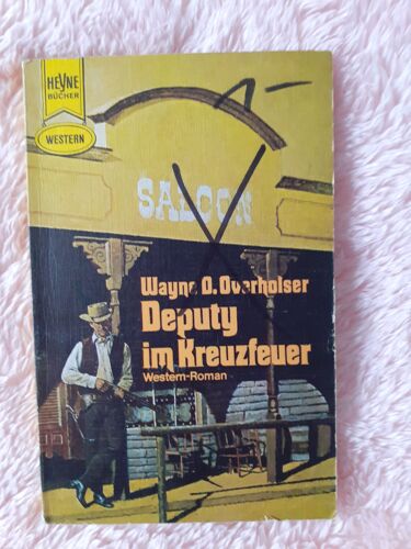 Wayne D. Overholser Deputy Im Kreuzfeuer
