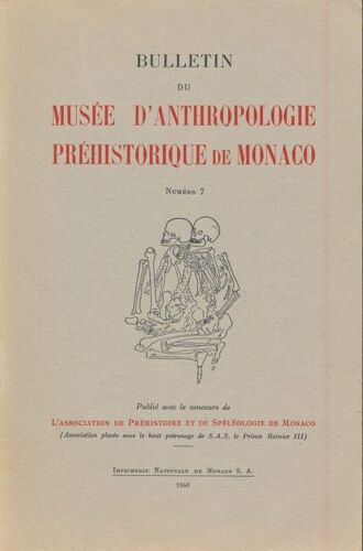 Bulletin Du Musée D'anthropologie Préhistorique De Monaco. N°7