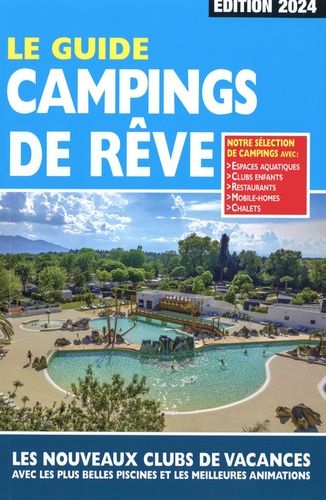 Guide Campings De Rêve