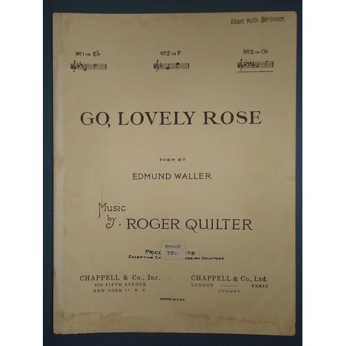 Quilter: Go Lovely Rose. [Song.] Poem By E. Waller ... Op. 24. No. 3 N°2 En Fa.