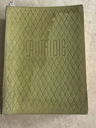 Le Livre De L’Autriche, Par Ernest Marboe 