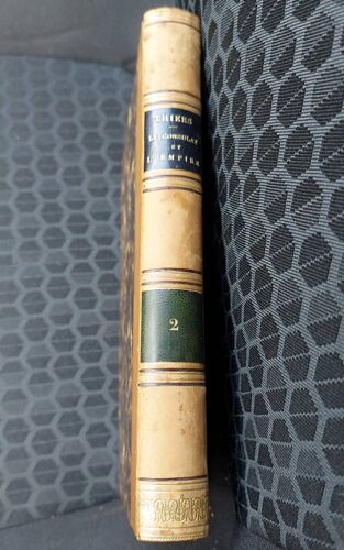 Thiers - Le Consulat Et L'empire - Tome 2