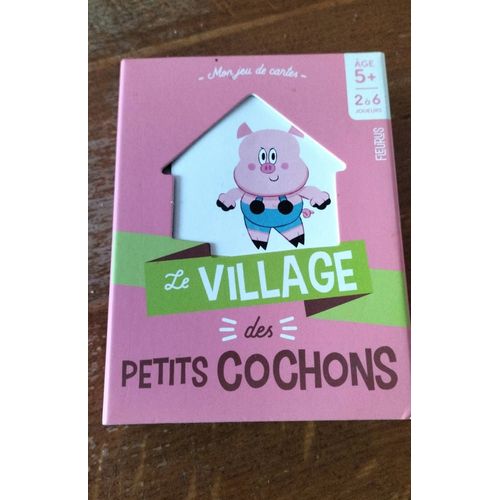 Le Village Des Petits Cochons 5 Ans Et +
