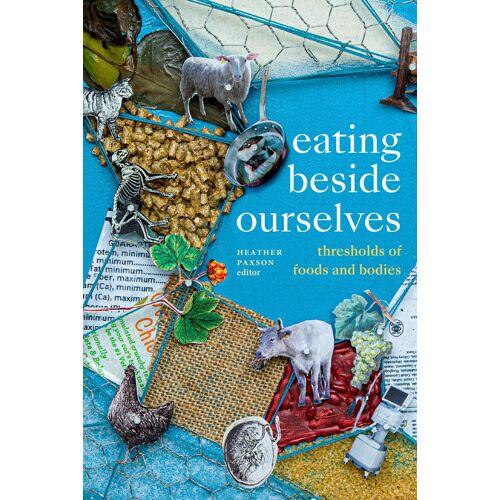 Eating Beside Ourselves