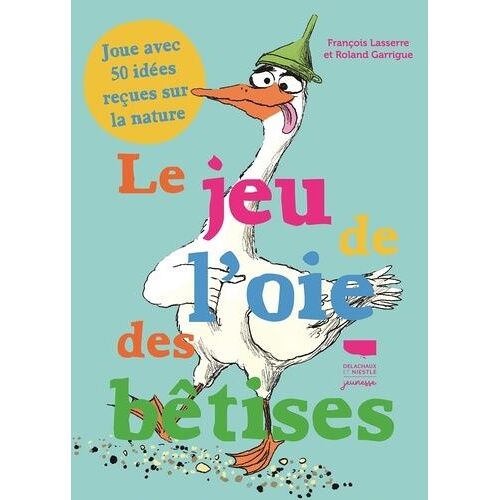 Jeu De L'oie Des Bêtises - Joue Avec 50 Idées Reçues Sur La Nature