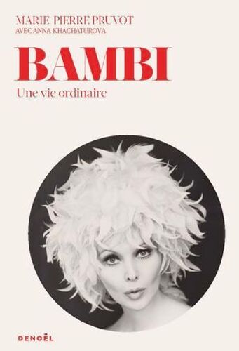Bambi, Une Vie Ordinaire